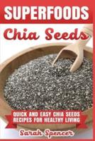 Superfoods Chia Seeds