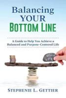 Balancing Your Bottom Line