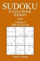 300 Medium Sudoku Puzzle Book - 2018