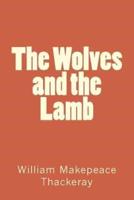 The Wolves and the Lamb