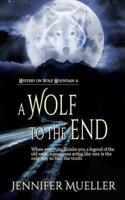 A Wolf to the End