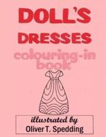 Doll's Dresses Colouring-in Book
