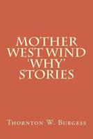 Mother West Wind 'Why' Stories