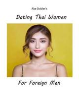 Dating Thai Women For Foreign Men