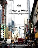 Travel & Write Your Own Book, Blog and Stories - New York