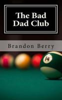 The Bad Dad Club
