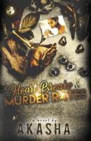 Heart Breaks & Murder Rates