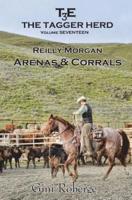 The Tagger Herd- Arenas and Corrals