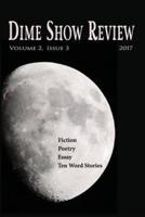 Dime Show Review, Volume 2, Issue 3, 2017