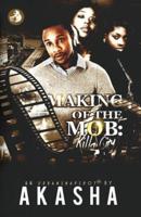 Making of the Mob