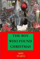 The Boy Who Found Christmas