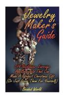 Jewelry Maker's Guide