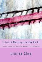 Selected Masterpieces by Du Fu
