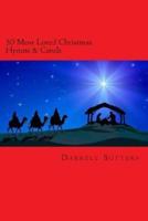 50 Most Loved Christmas Hymns & Carols
