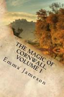 The Magic of Cornwall, Volume 1