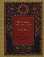 The Malay Archipelago - Volume I