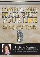 Control Your Brain, Enjoy Your Life