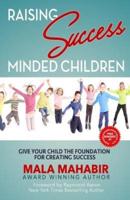 Raising Success Minded Children