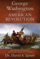 George Washington and the American Revolution