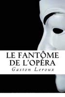 Le Fantôme De l'Opéra