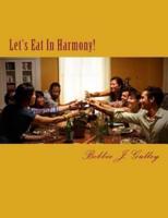 Let's Eat in Harmony!