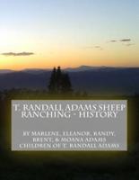 T. Randall Adams Sheep Ranching - History