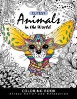 Cutest Animals in the World Coloring Book