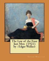The Law of the Four Just Men (1921) By