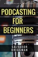 Podcasting for Beginners