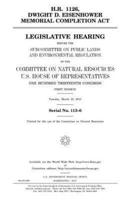 H.R. 1126, Dwight D. Eisenhower Memorial Completion ACT
