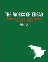The Works of Edgar Allan Poe In Five Volumes