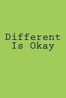Different Is Okay