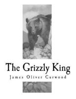 The Grizzly King