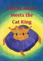 Mister Meow Meets the Cat King