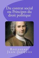 Du Contrat Social Ou Principes Du Droit Politique