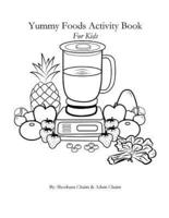 Yummy Foods Activity Book