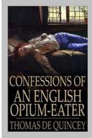 Confessions of an English Opium-Eater