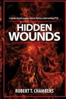 Hidden Wounds: A female combat engineer tries to find love while battling PTSD.