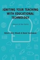 Igniting Your Teaching With Educational Technology