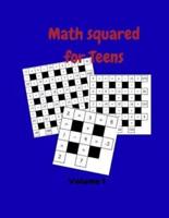 Math Squared for Teens Volume 1