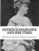 Patience Sparhawk and Her Times