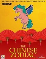 The Chinese Zodiac Horse 50 Coloring Pages for Adults Relaxation
