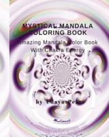 Mystical Mandala Coloring Book With Chakra Energy Root Charka