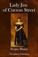 Lady Jim of Curzon Street