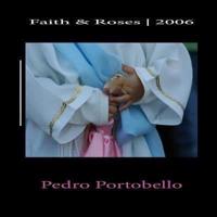 Faith & Roses 2006