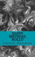 Happy Birthday, Holly!