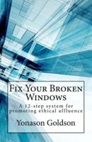 Fix Your Broken Windows