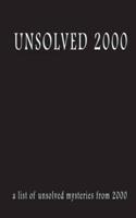 Unsolved 2000
