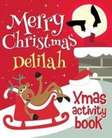 Merry Christmas Delilah - Xmas Activity Book