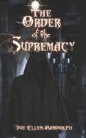 The Order of the Supremacy
